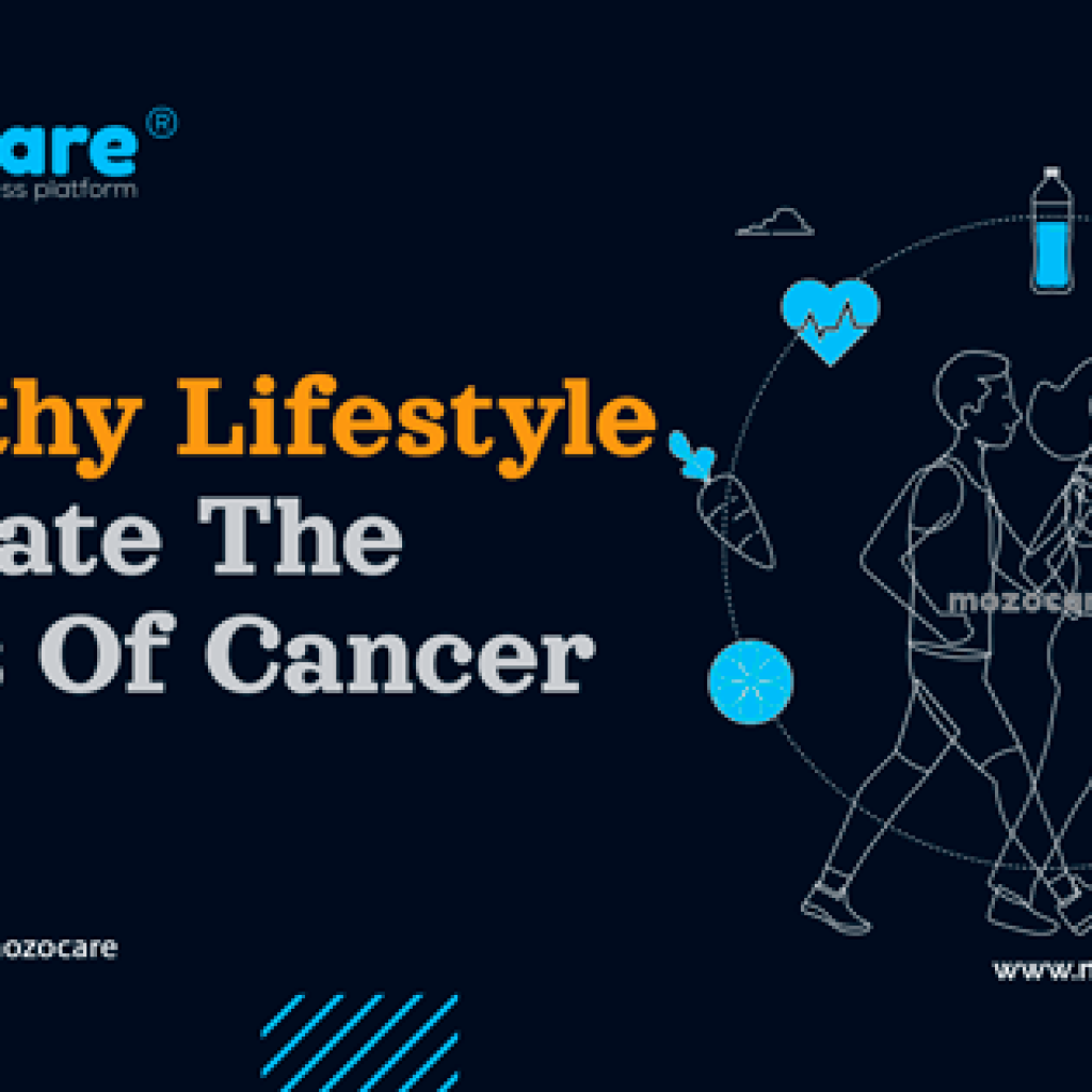 Can Healthy Lifestyle Mitigate The Risks Of Cancer